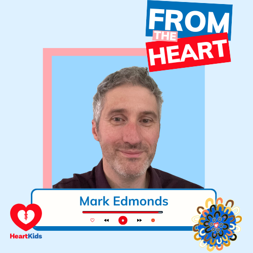 Podcast cover for episode of From the Heart Podcast, featuring Mark Edmonds.